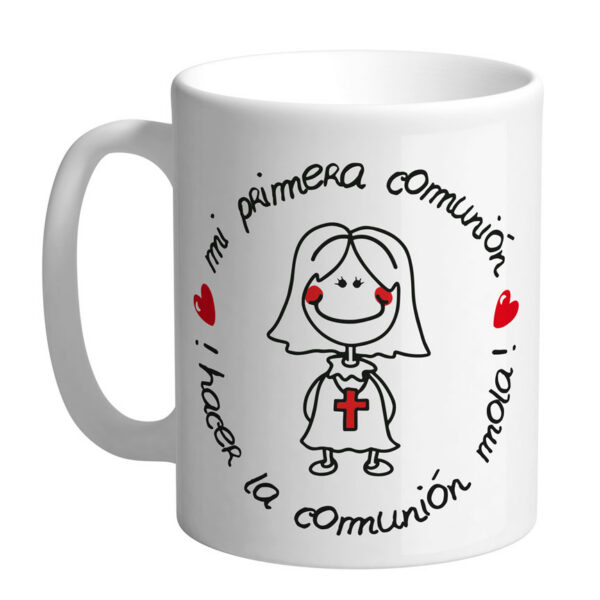MUG CON MENSAJE ,HACER LA COMUNION MOLA GIRL