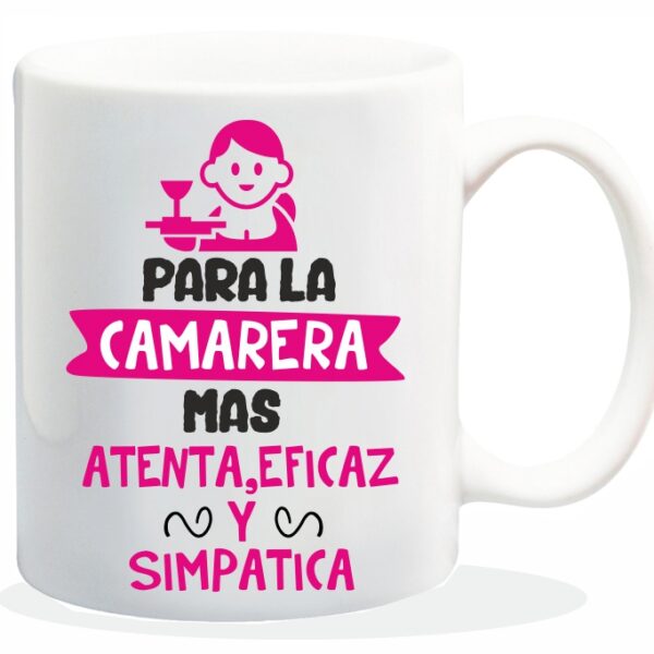 MUG CON MENSAJE PARA LA CAMARERA MAS...