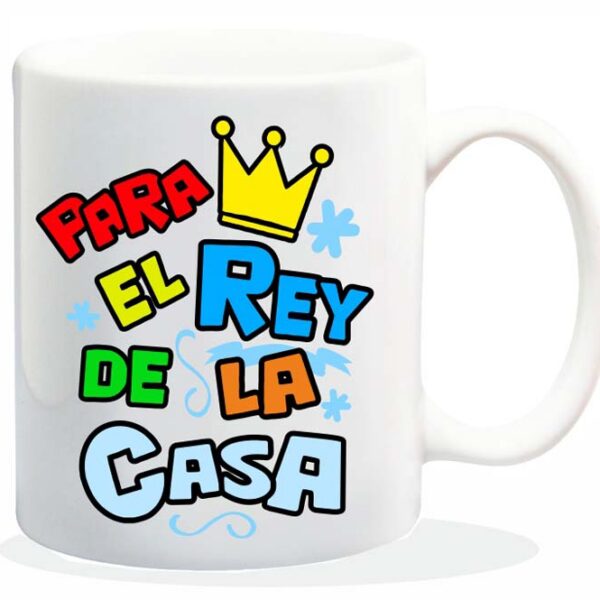 MUG CON MENSAJE PARA EL REY DE LA CASA