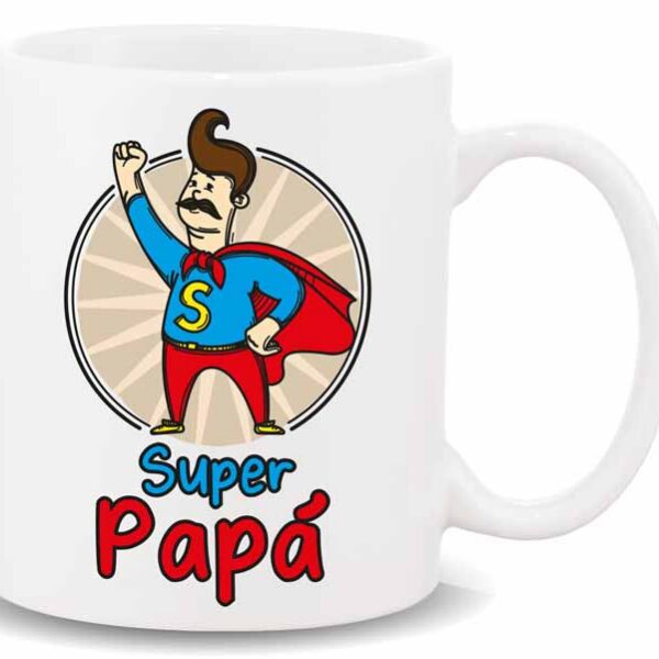 MUG CON MENSAJE ,SUPER PAPA