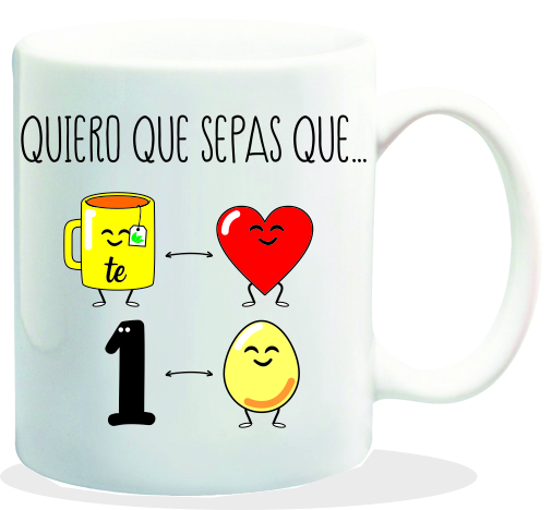 MUG CON MENSAJE QUIERO QUE SEPAS QUE.....