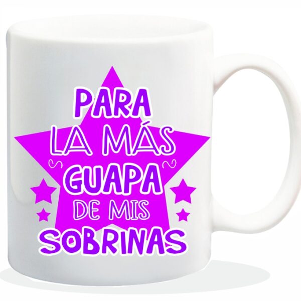 MUG COLECCION FAMILIA, PARA LA MAS GUAPA...SOBRINA